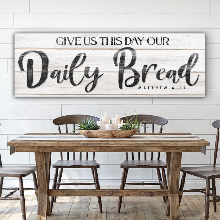 Give Us This Day Our Daily Bread Faith Wall Art